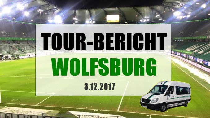 Wolfsburg Tour 3.12.2017